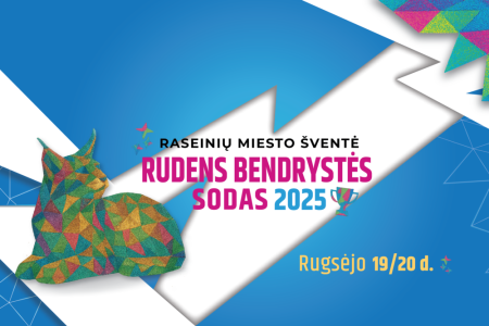 Švęskime rudenį kartu Raseinių miesto šventėje „Rudens bendrystės sodas 2025