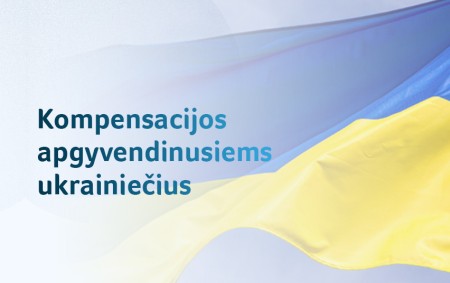 Apgyvendinusiems ukrainiečius išmokėta apie 8 mln. eurų kompensacijų