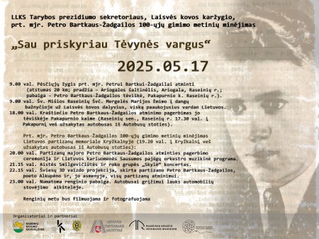 Kviečiame prasmingai paminėti partizano majoro Petro Bartkaus-Žadgailos 100-ąsias gimimo metines